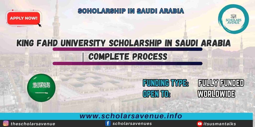 King Fahd University Scholarship