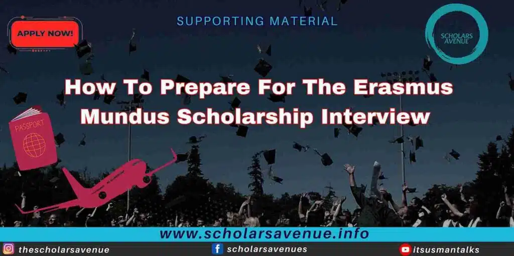 Erasmus Mundus Scholarship Interview Questions