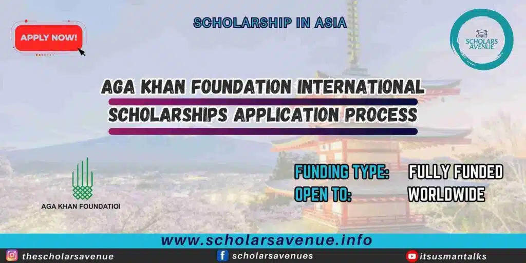 Aga Khan Foundation Scholarship