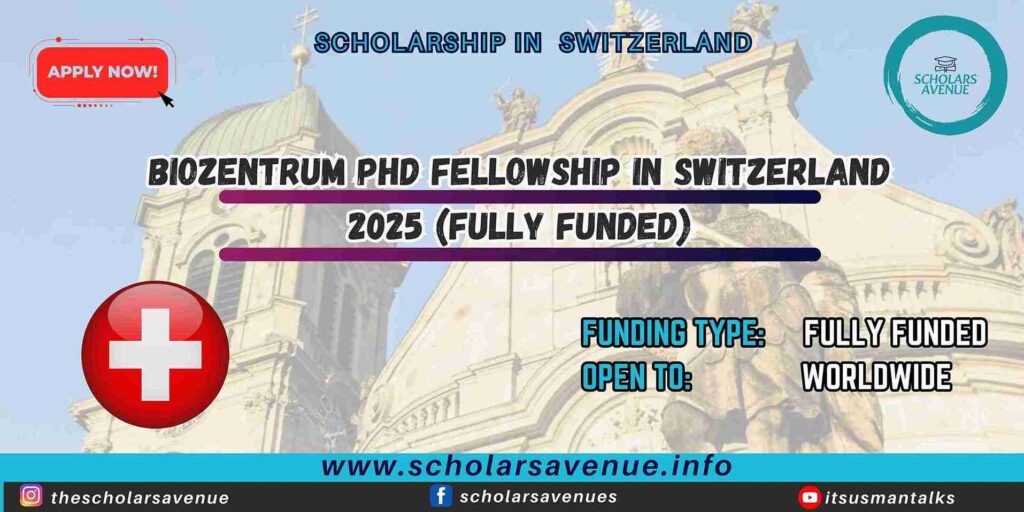 Biozentrum PhD Fellowship in Switzerland