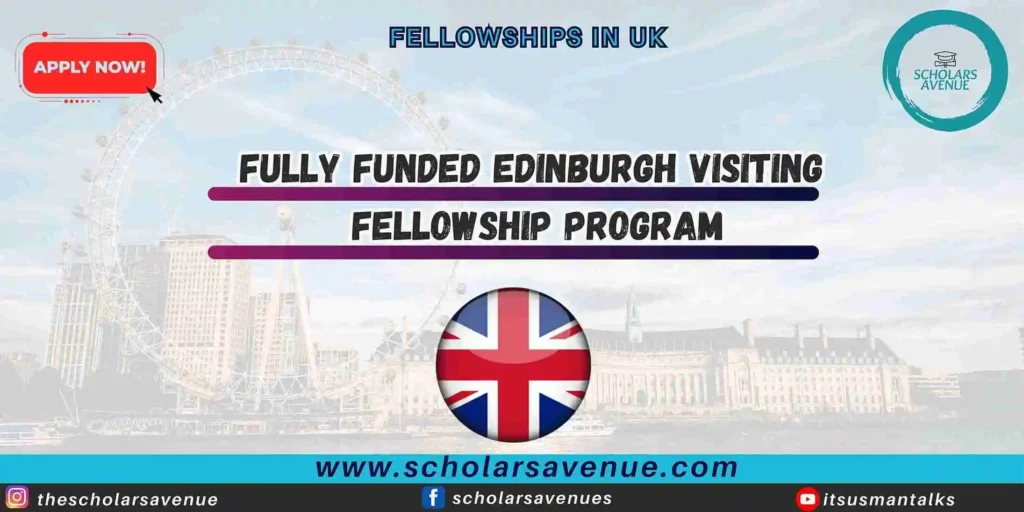 Edinburgh Visiting Fellowship Program