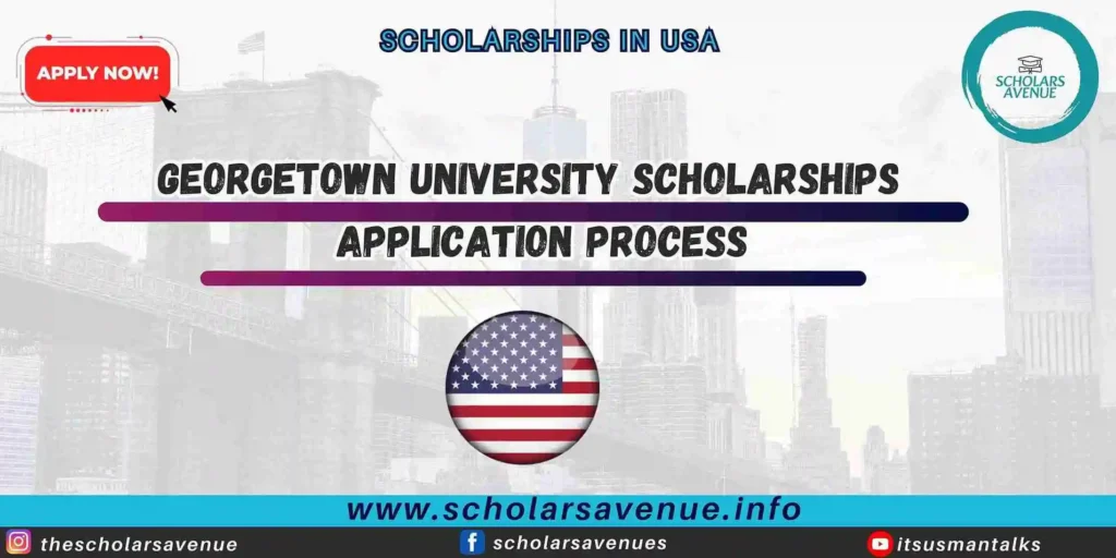 Georgetown University Scholarships