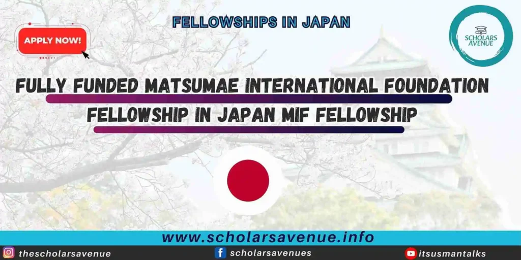 Matsumae International Foundation Fellowship