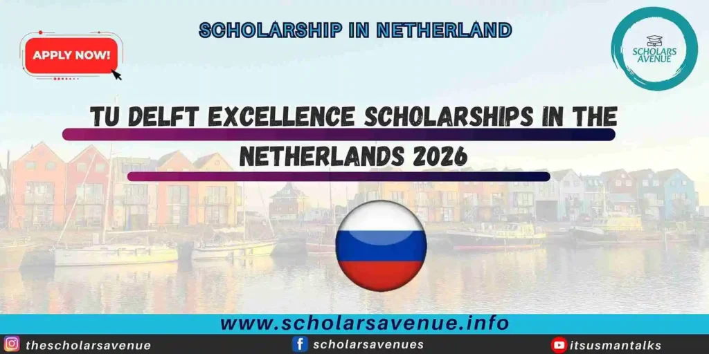TU Delft Excellence Scholarships