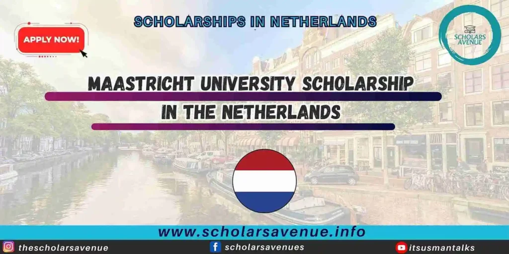 Maastricht University Scholarship